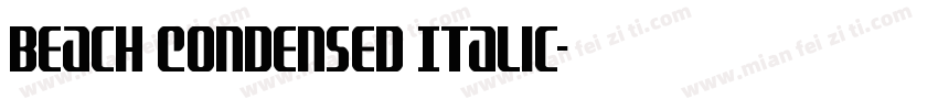 Beach Condensed Italic字体转换